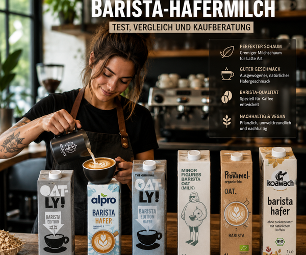 Die beste Barista-Hafermilch – Test, Vergleich und Kaufberatung – Kaffeegeniesser