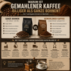 Gemahlener Kaffee und ganze Kaffeebohnen im Vergleich – Unterschiede bei Preis, Frische, Aroma und Qualität